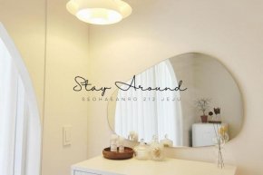 STAY AROUND